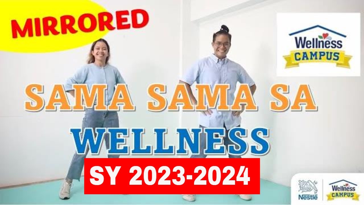 MIRRORED  Sama Sama sa Wellness   Wellness Dance 2022