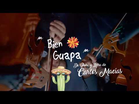 Carlos Macías - Bien Guapa (Lyrics Video)