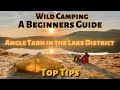 A BEGINNERS GUIDE to WILD CAMPING solo | Angle Tarn Lake District UK | Top Tips Tricks Gear kit List