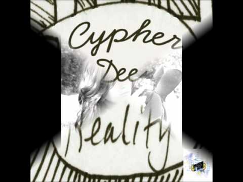 Reality orignal by Cypher Deen (Ft Sammy Harris)
