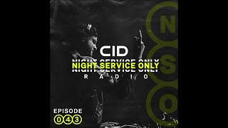 CID Presents: Night Service Only Radio: Episode 043 (Westend Guest Mix)