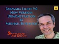 Parashara light 90 latest demonstration by mikhail boiender
