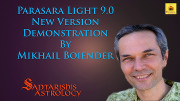 Parashara Light 9.0 Latest Demonstration by Mikhail Boiender