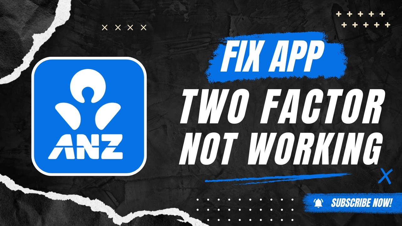 How to Fix ANZ Bank Two Factor Not Working Step by Step - YouTube