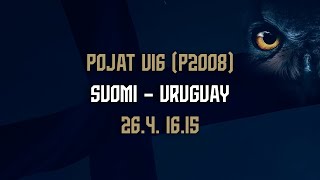 Pojat U16 (2008) | Suomi - Uruguay | 26.4. 16.15