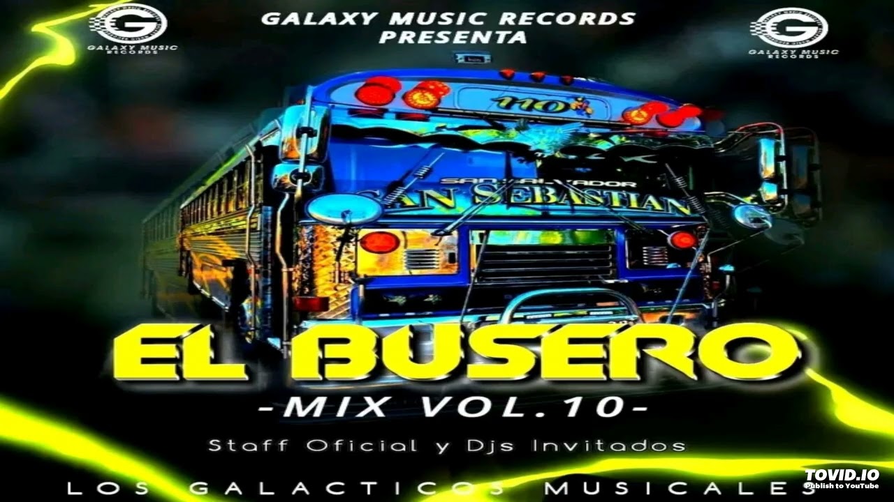 Reggaeton Full Mix (DJ Kevin ID) 🚍 El Busero Mix Vol.10 - Galaxy Music Records adlı videoyu YouTube'da izle Reggaeton Full Mix (DJ Kevin ID) 🚍 El Busero Mix Vol.10 - Galaxy Music Records adlı videoyu YouTube'da izle
