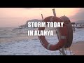 STORM TODAY IN ALANYA ШТОРМ АЛАНЬЯ СУББОТА 8 АВГУСТА 2020