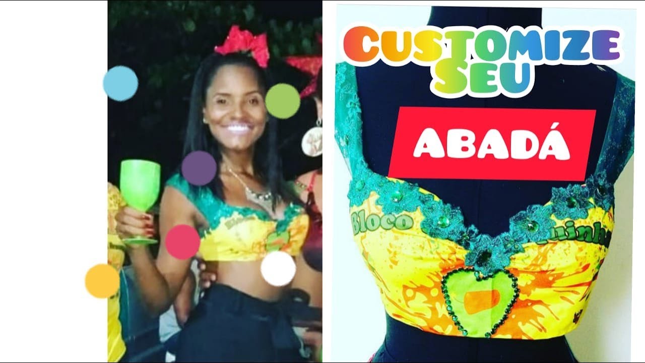 CUSTOMIZAÇÃO DE ABADÁ