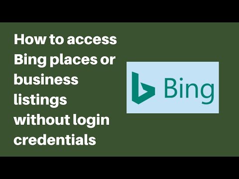 How to access Bing places or business listings without login credentials