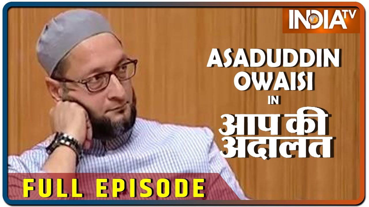 Asaduddin Owaisi In Aap Ki Adalat    RSS     