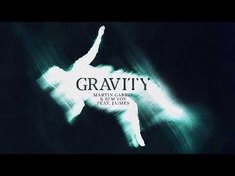 Martin Garrix & Sem Vox feat. Jaimes - Gravity HQ Audio