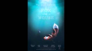 The Short Story of a Fox and a Mouse - OST - End Title