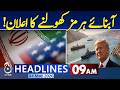 Iran US Talks - Announcement of opening Strait of Hormuz  | 9AM NEWS HEADLINES