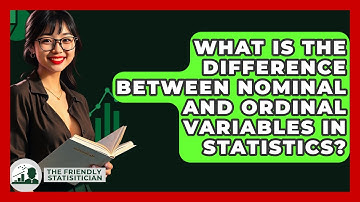 What Is The Difference Between Nominal And Ordinal Variables In Statistics?