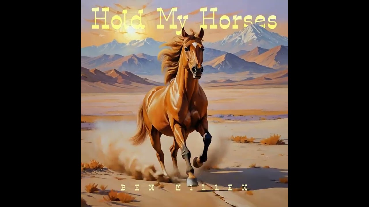 Hold My Horses (Madeline Edwards cover) by Ben Killen