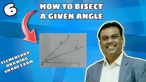 How to bisect a given angle | elementary drawing grade exam | suhaas Bhoir