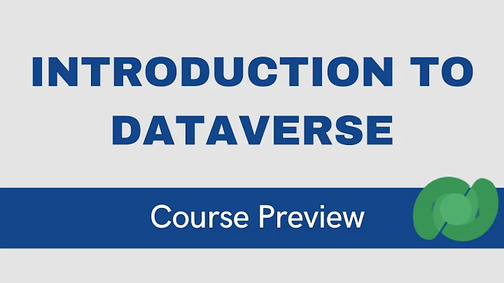 Introduction to Dataverse [New Course]