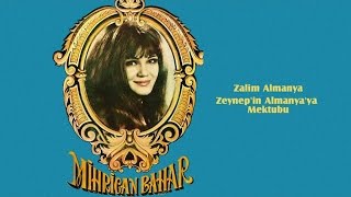 Mihrican Bahar - Zalim Almanya - Zeynepin Almanyaya Mektubu