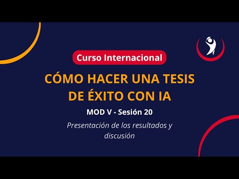 SESIÓN 20: Presentación de los resultados y discusión