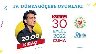 Kıraç, 4. Dünya Göçebe Oyunlarında 30 Eylül 20.00İznikbursa Ünyagöçebeoyunları2022