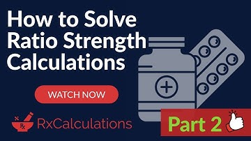How to Solve Ratio Strength Calculations part 2