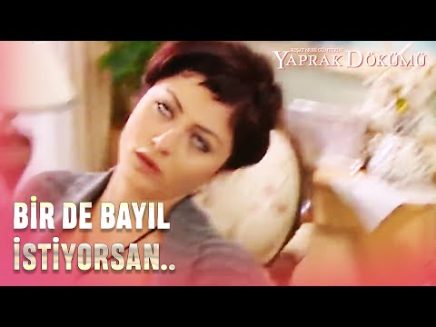 Ferhunde Ağzına Geleni Sayıp Bayıldı! - Yaprak Dökümü 67. Bölüm