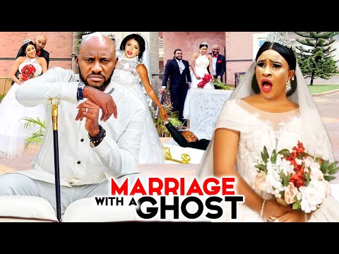 MARRIAGE WITH A GHOST SEASON 7&8-  (Trending New Movie) YUL EDOCHIE 2021 LATEST MOVIE