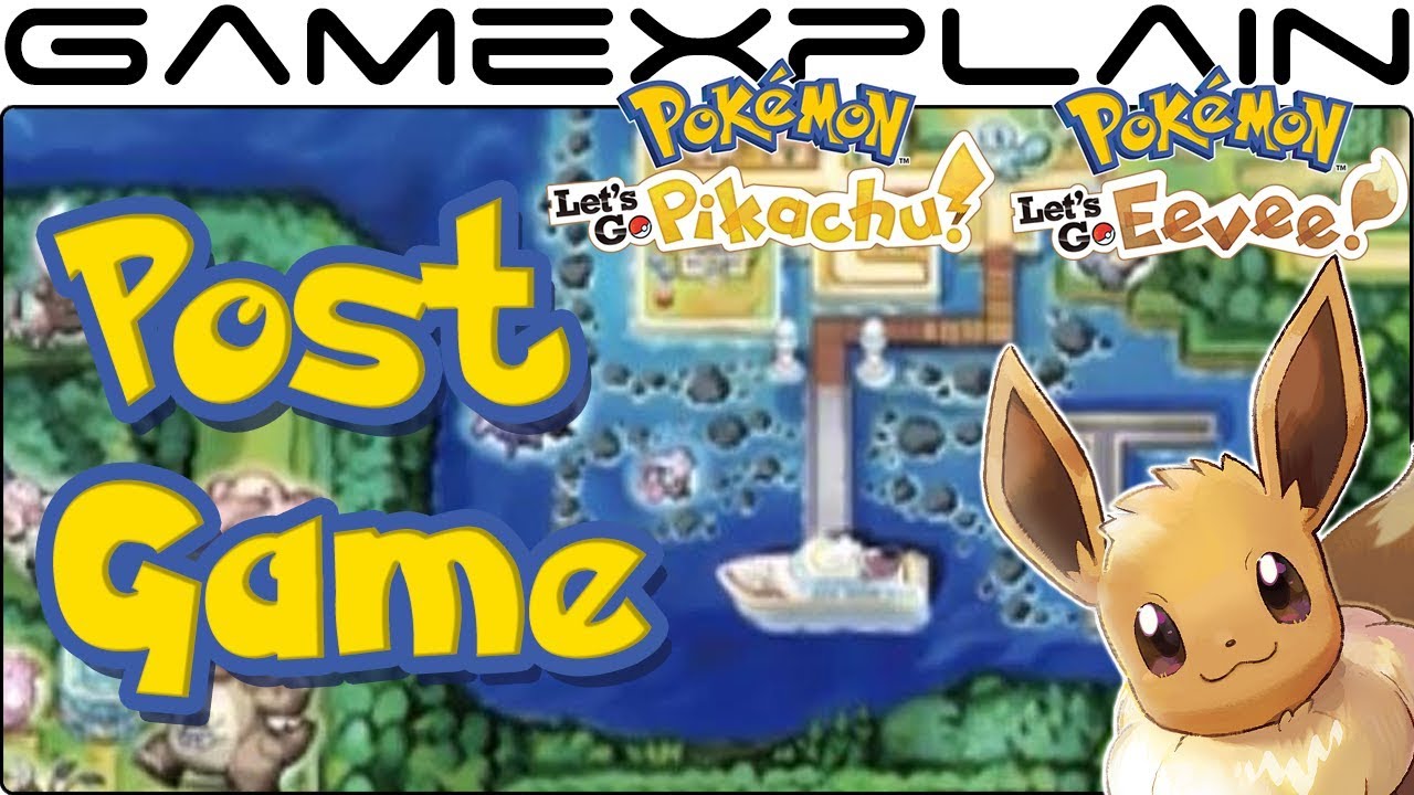 Post Game Details Revealed for Pokémon Let's Go Pikachu & Eevee!