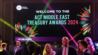 ACT Middle East Treasury Awards 2024