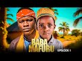 BABA MAFURU EP1