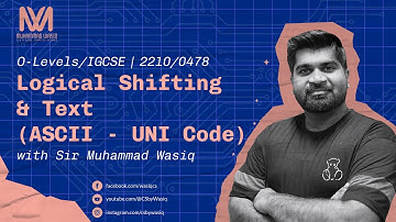 Logical Shifting & Text(ASCII - UNI Code) | Data Representation | Paper1 | O Level | CS By Sir Wasiq