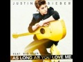 Justin Bieber - As Long As You Love Me (feat. Big Sean) - Free Download