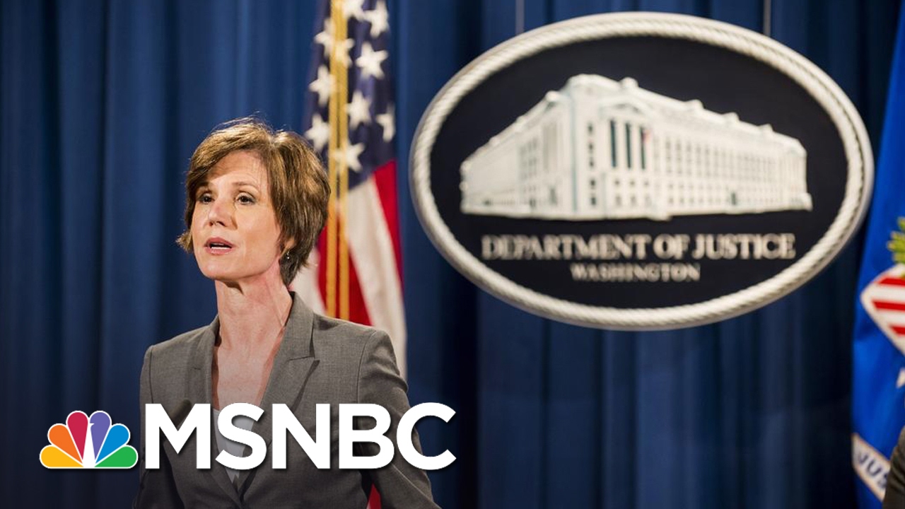 This week's lesson is Sally Yates was right about everything
