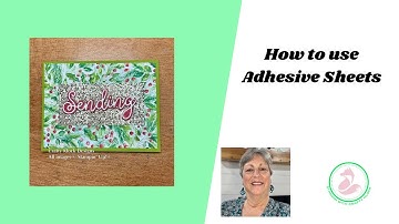 How to use Adhesive Sheets