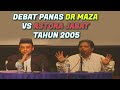 Debat panas dr maza vs astora jabat tahun 2005