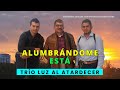 trio luz al atardecer - alumbrádome está