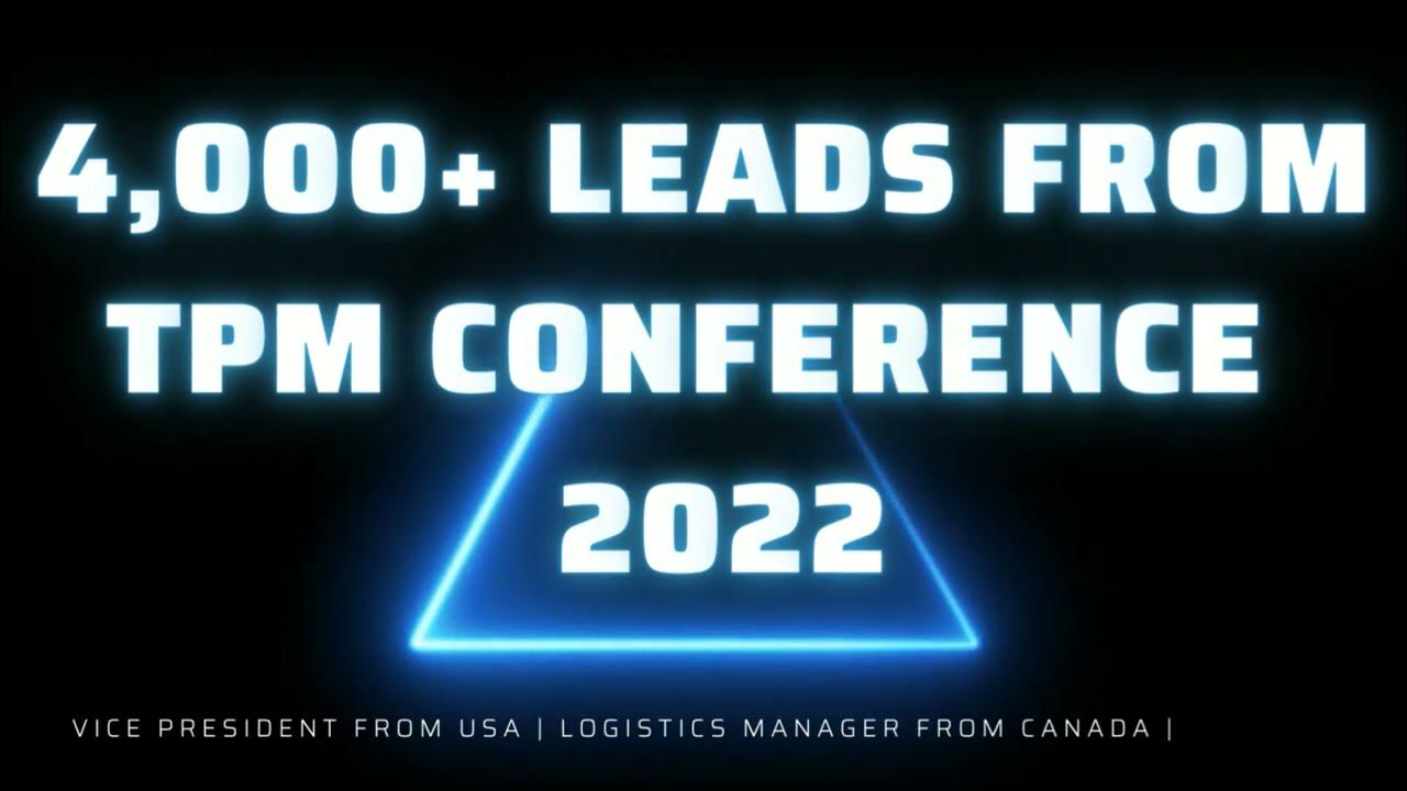 4,000+ LEADS FROM TPM Conference 2022 Long Beach, USA ATTENDEES