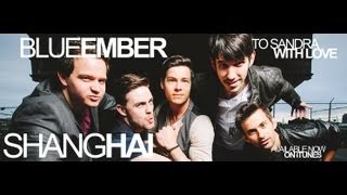 Blue Ember - Shanghai