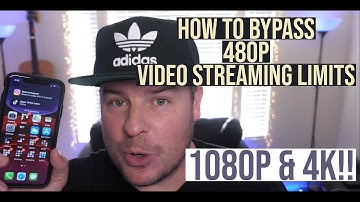 How to Bypass 480p Video Streaming Limits on T-Mobile, Verizon, AT&T, Sprint