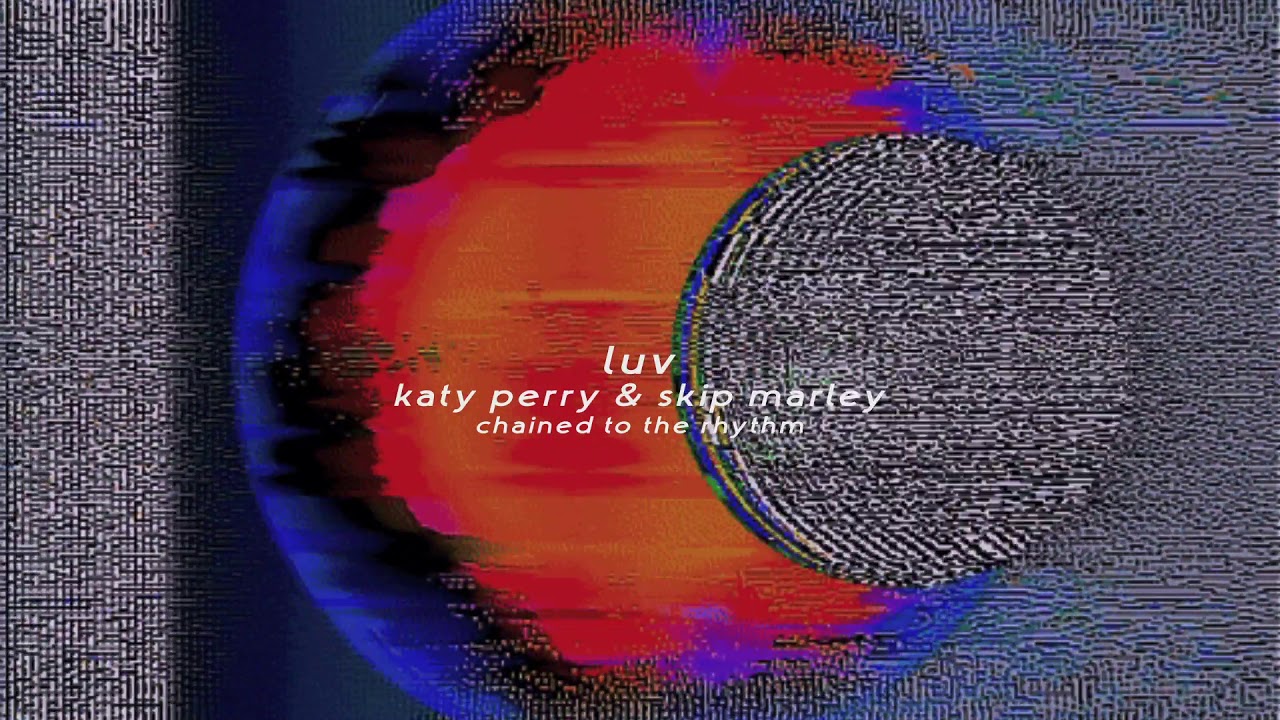 katy perry & skip marley - chained to the rhythm (slowed + reverb)