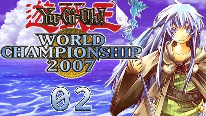 Yu-Gi-Oh! World Championship 2007 Part 1: No More Fox Fire 