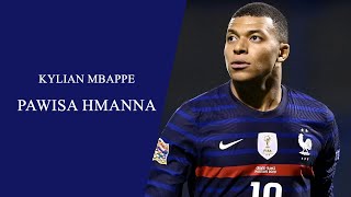 Mbappe Pawisa Hmanna