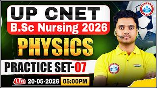 UP CNET 2026 | UP BSc Nursing Physics Practice Set 7 | BSc Nursing Preparation 2026 | RWA
