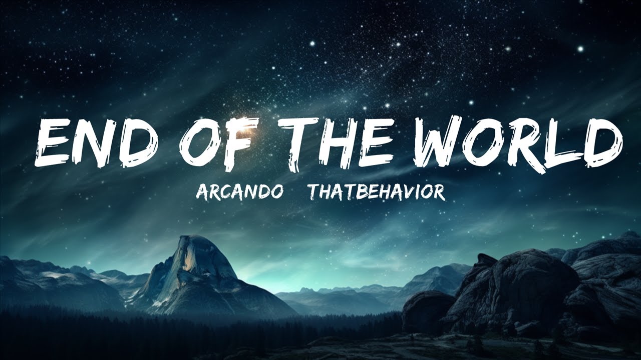 Arcando & ThatBehavior - End of the World (Lyrics) feat. Neoni  | 15p Lyrics/Letra