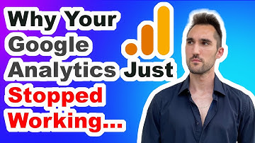 Why Your Google Analytics Just Stopped Working... [July 2023]