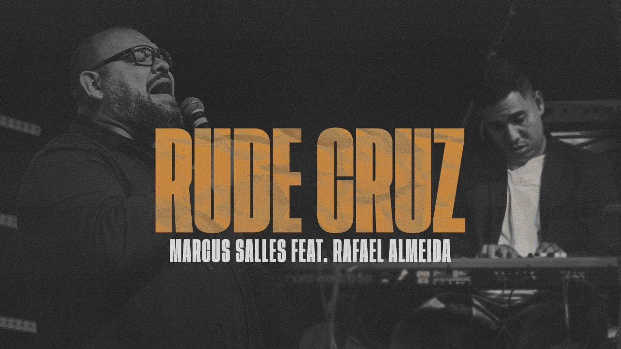 Rude Cruz • Marcus Salles // Piano & Voz (feat. Rafael Almeida) YouTube