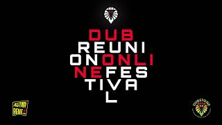 SKG's Dub Alliance live dub mix @Dub Reunion Online Festival