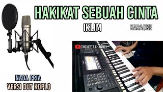 IKLIM HAKIKAT SEBUAH CINTA KARAOKE DUT KOPLO NADA PRIA