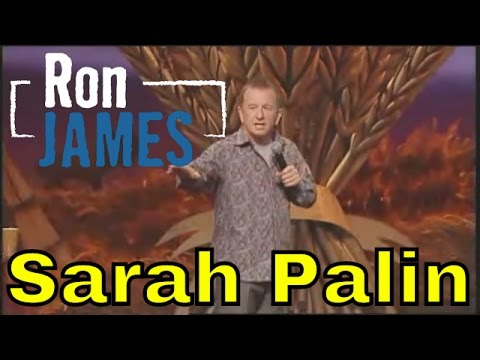 Ron James: Sarah Palin