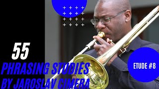 How to play TROMBONE ETUDES - 55 Phrasing Studies for Trombone by Jaroslav Cimera - Etude #8